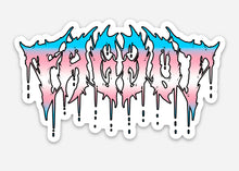 Load image into Gallery viewer, 🌈 Faggot Sticker 🌈
